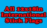 All 12x18in International Stick Flags - Flags Importer