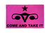 Come & Take It (Women's Rights) Flag 3x5ft Poly - Flags Importer