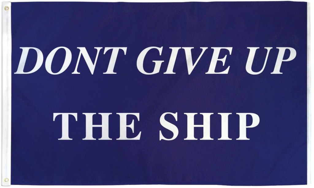 Don't Give Up The Ship Flag 3x5ft Poly - Flags Importer