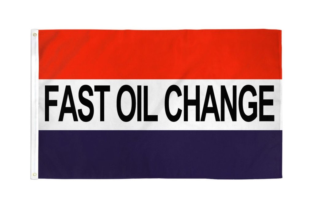 Fast Oil Change Flag 3x5ft Poly - Flags Importer