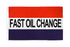 Fast Oil Change Flag 3x5ft Poly - Flags Importer
