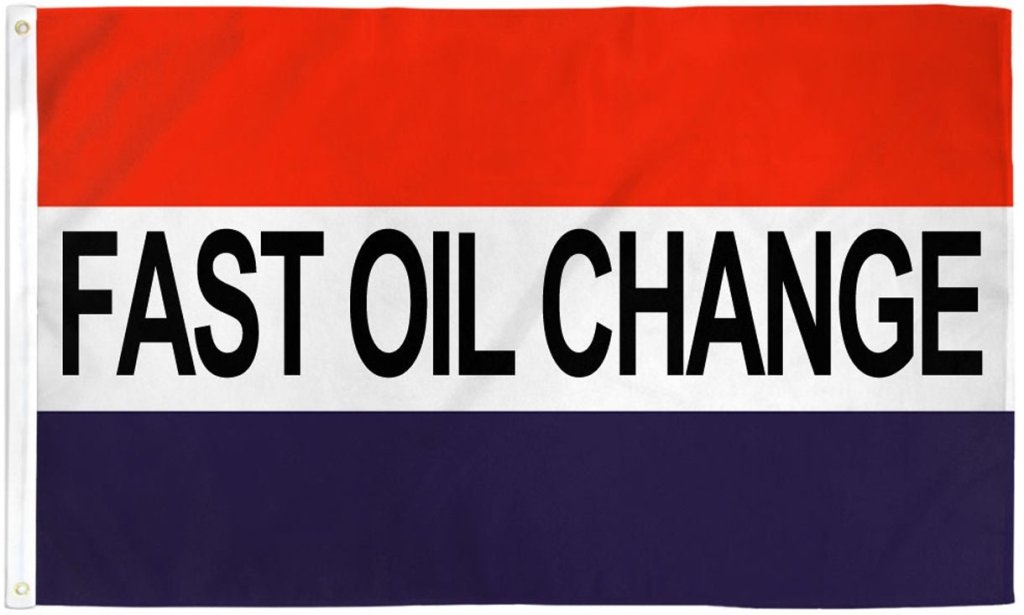 Fast Oil Change Flag 3x5ft Poly - Flags Importer