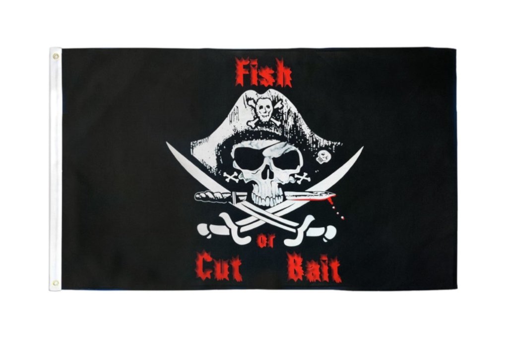 Fish or Cut Bait Pirate Flag 3x5ft Poly - Flags Importer