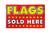 Flags Sold Here Flag 3x5ft Poly - Flags Importer