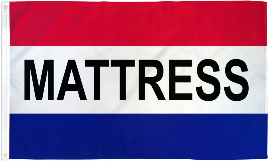 Mattress Flag 3x5ft Poly - Flags Importer