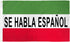 Se Habla Espanol Flag 3x5ft Poly - Flags Importer