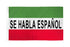 Se Habla Espanol Flag 3x5ft Poly - Flags Importer