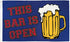 This Bar is Open Flag 3x5ft Poly - Flags Importer