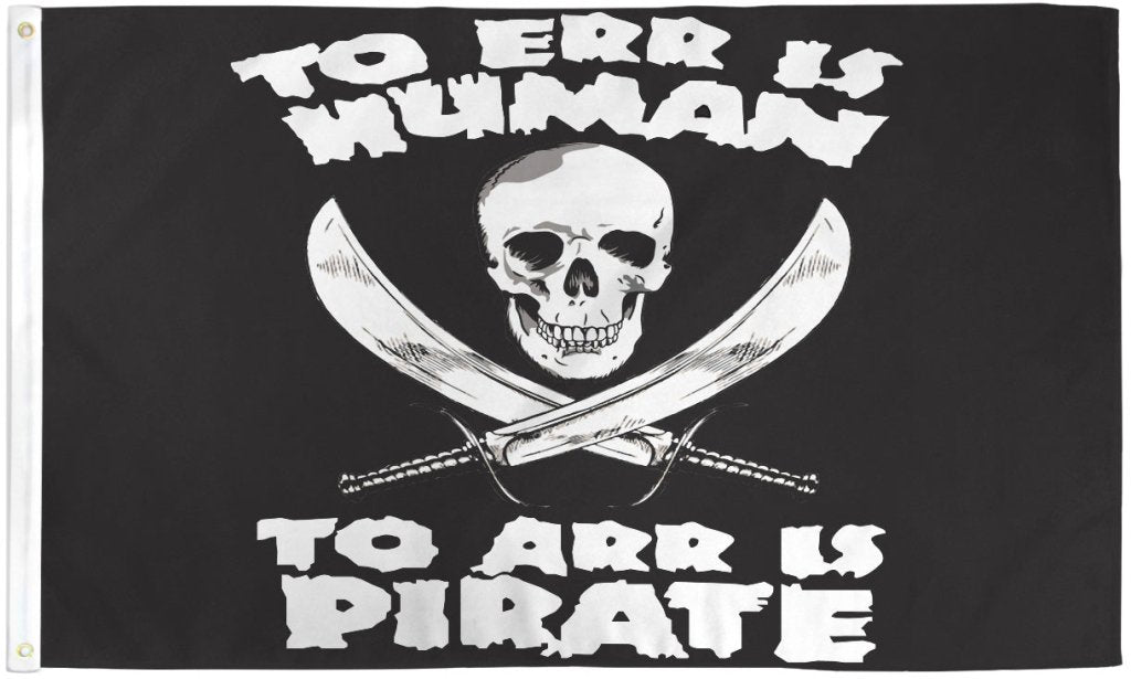 To Arr Is Pirate Flag 3x5ft Poly - Flags Importer
