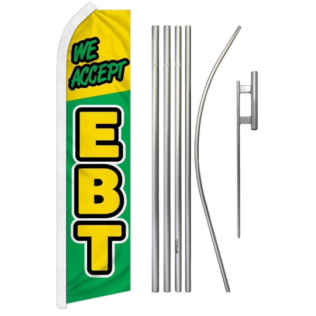 We Accept EBT Super Flag & Pole Kit - Flags Importer